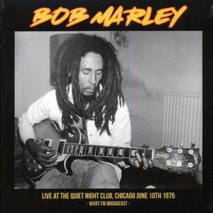 Bob Marley Live At Quiet Night Club LP ~ Chicago 1975 ~ Limited Edition ~Sealed!